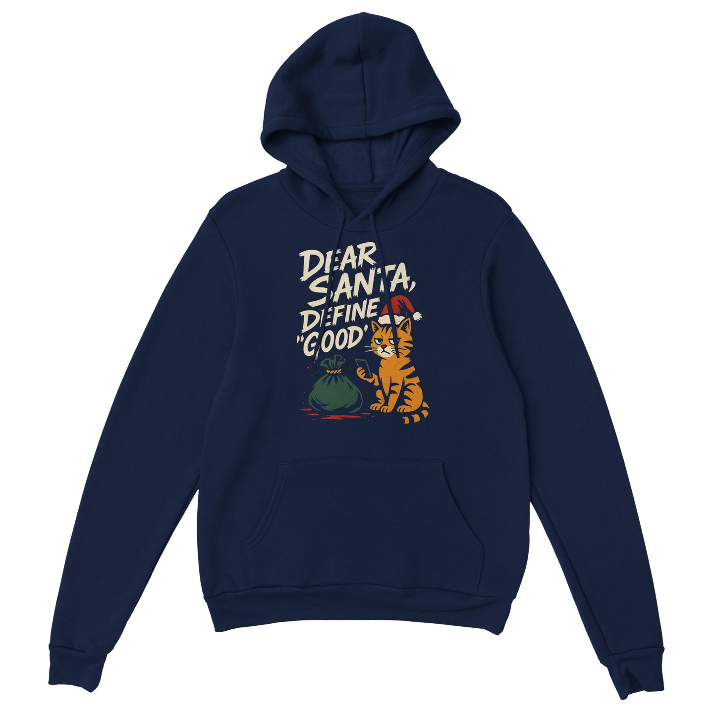 Navy hoodie with a mischievous Christmas cat and the text "Dear Santa, Define Good". LazyWhiskers funny holiday hoodie.