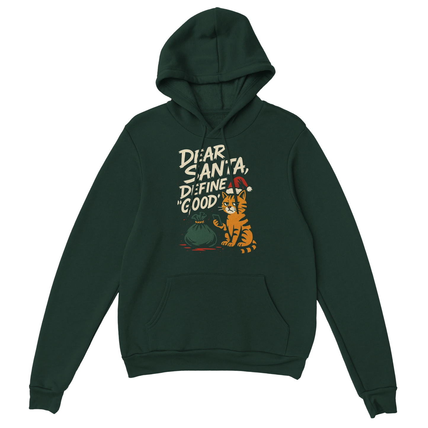 Forest green hoodie with playful naughty cat artwork and funny holiday message. LazyWhiskers Christmas hoodie.