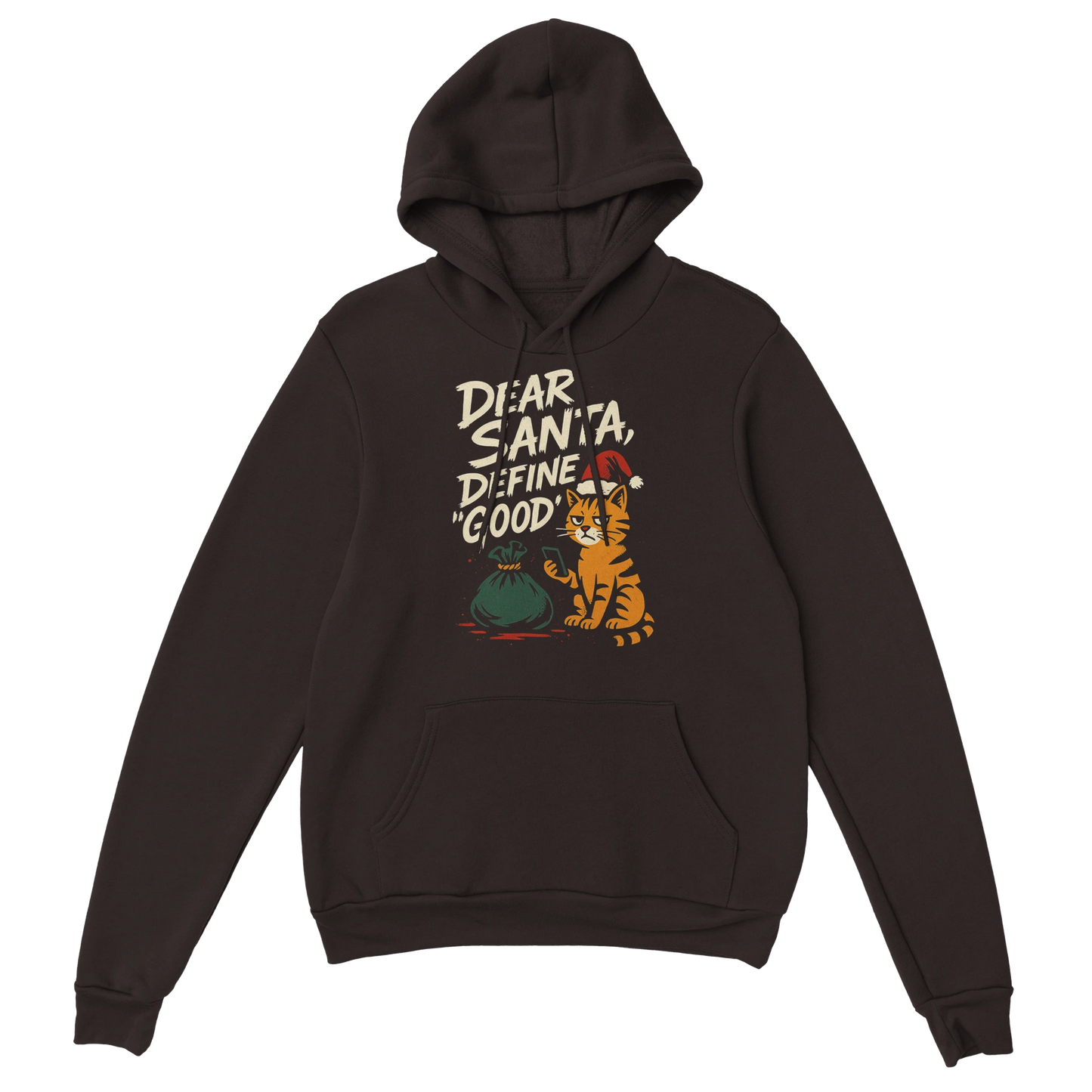 Brown Christmas hoodie with a mischievous cat illustration and the phrase "Dear Santa, Define Good". Funny LazyWhiskers streetwear.