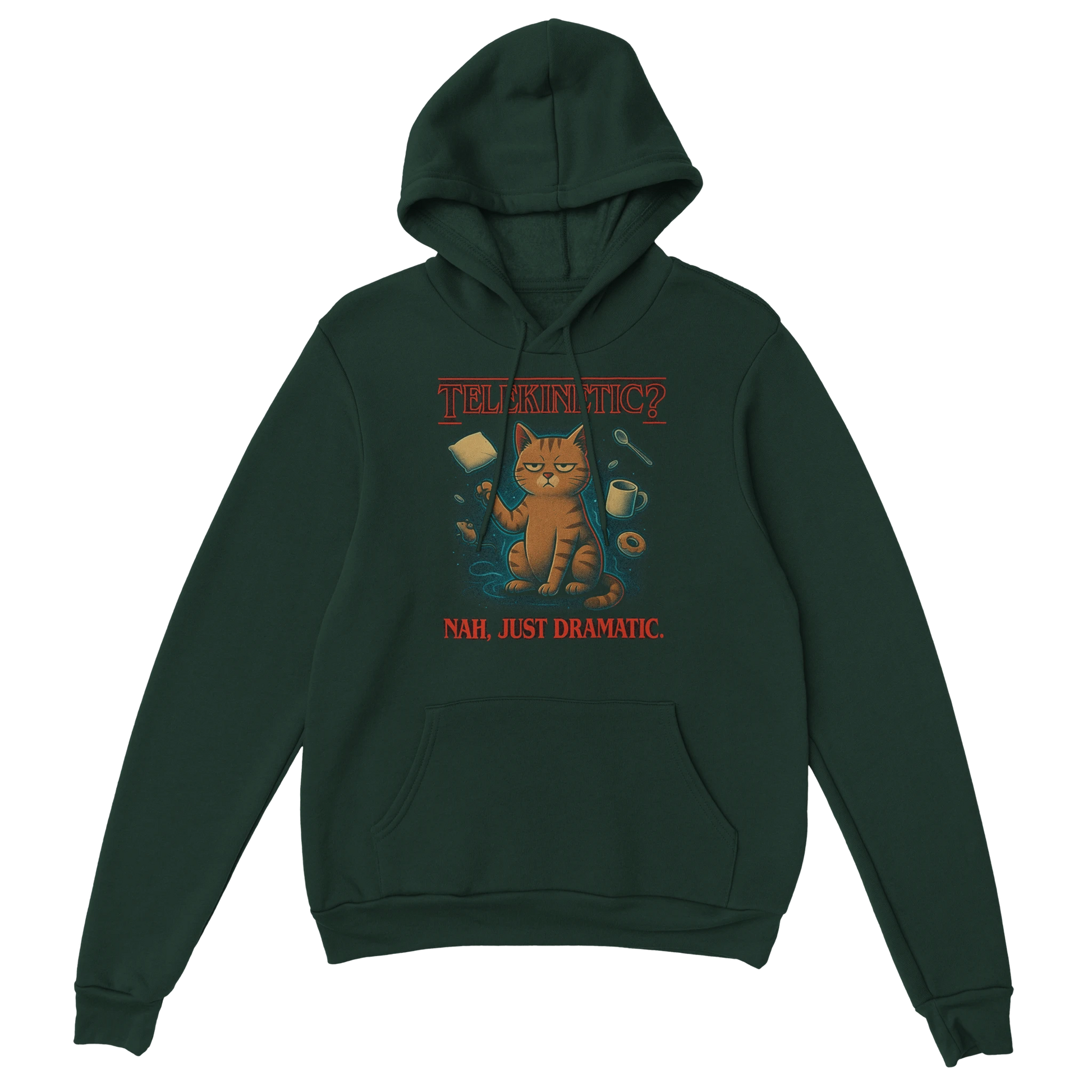 LazyWhiskers “Telekinetic? Nah, Just Dramatic” green hoodie — vintage cat design with red text and telekinetic chaos, cozy limited edition hoodie.
