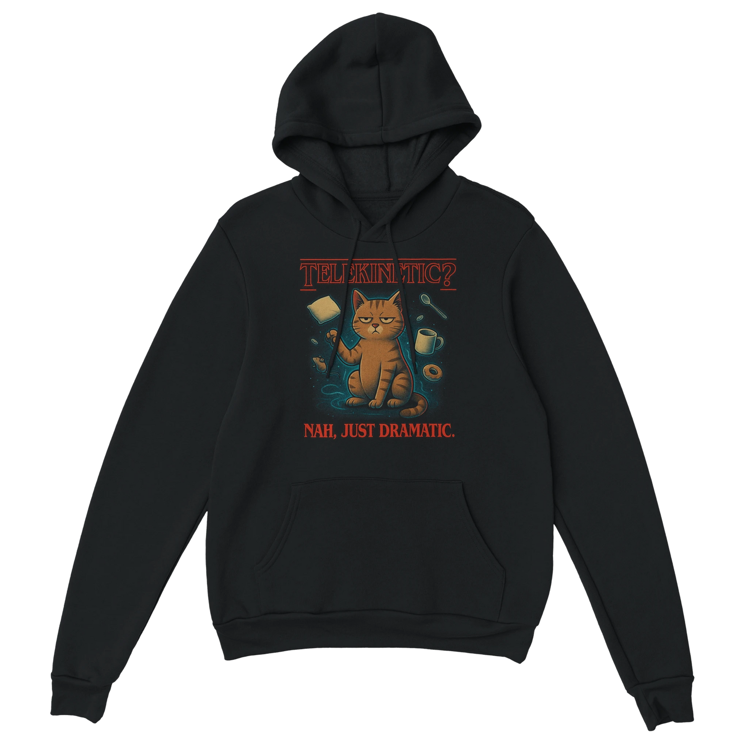LazyWhiskers “Telekinetic? Nah, Just Dramatic” black hoodie — sarcastic cat graphic with glowing eyes and floating mugs, limited edition streetwear.