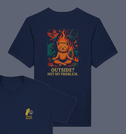 Peace inside Outside not my problem – Front & Back Graphic Tee - LazyWhiskers