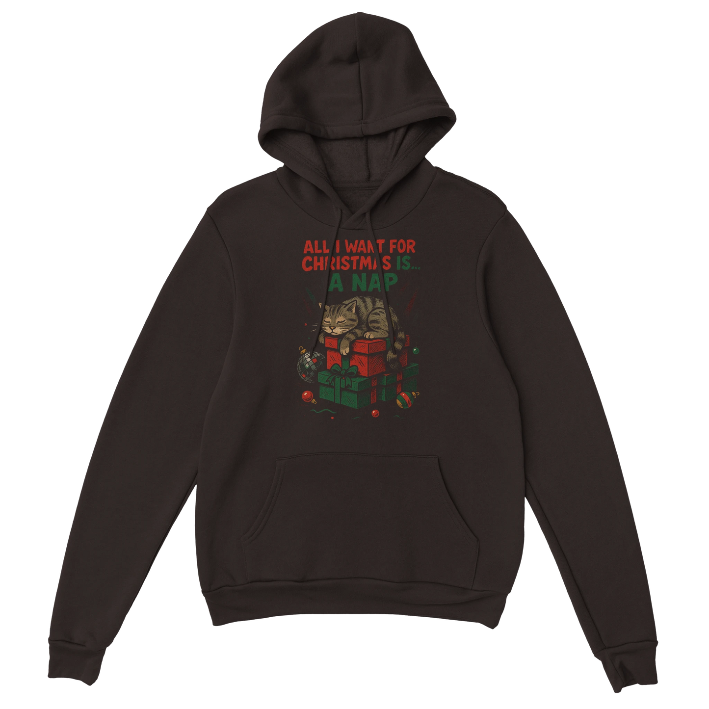 Brown hoodie featuring a tired festive cat illustration and the phrase "All I Want for Christmas Is a Nap". Sarcastic anti-chaos Christmas streetwear.